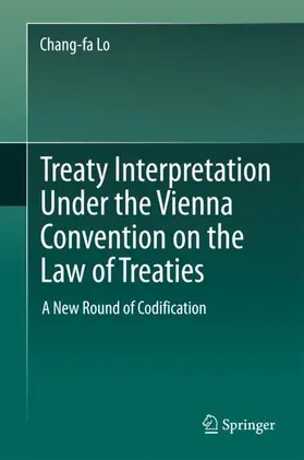 Lo |  Treaty Interpretation Under the Vienna Convention on the Law of Treaties | Buch |  Sack Fachmedien