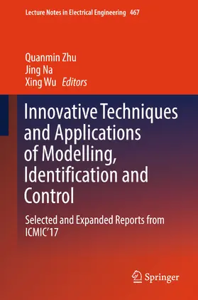 Zhu / Na / Wu | Innovative Techniques and Applications of Modelling, Identification and Control | E-Book | sack.de