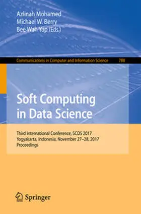 Mohamed / Berry / Yap | Soft Computing in Data Science | E-Book | www2.sack.de