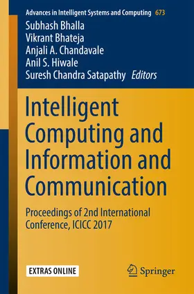 Bhalla / Bhateja / Chandavale |  Intelligent Computing and Information and Communication | eBook | Sack Fachmedien