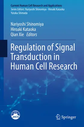 Shinomiya / Kataoka / Xie |  Regulation of Signal Transduction in Human Cell Research | eBook | Sack Fachmedien