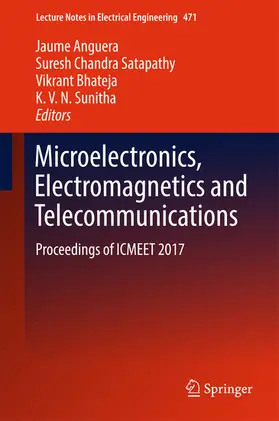 Anguera / Satapathy / Bhateja |  Microelectronics, Electromagnetics and Telecommunications | eBook | Sack Fachmedien