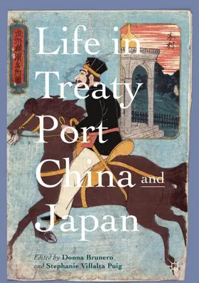 Villalta Puig / Brunero |  Life in Treaty Port China and Japan | Buch |  Sack Fachmedien