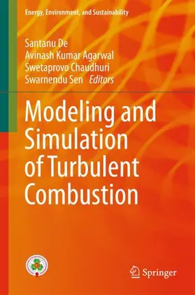 De / Sen / Agarwal |  Modeling and Simulation of Turbulent Combustion | Buch |  Sack Fachmedien