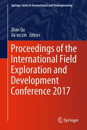 Qu / Lin |  Proceedings of the International Field Exploration and Development Conference 2017 | eBook | Sack Fachmedien