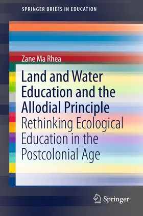 Ma Rhea |  Land and Water Education and the Allodial Principle | eBook | Sack Fachmedien