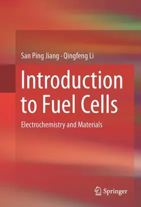 Li / Jiang |  Introduction to Fuel Cells | Buch |  Sack Fachmedien