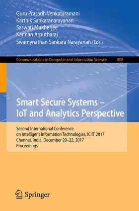 Venkataramani / Sankaranarayanan / Sankara Narayanan |  Smart Secure Systems - IoT and Analytics Perspective | Buch |  Sack Fachmedien