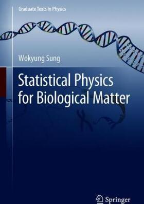 Sung |  Statistical Physics for Biological Matter | Buch |  Sack Fachmedien