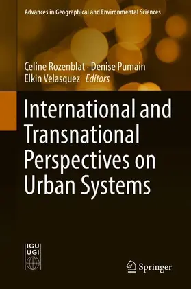Rozenblat / Velasquez / Pumain |  International and Transnational Perspectives on Urban Systems | Buch |  Sack Fachmedien