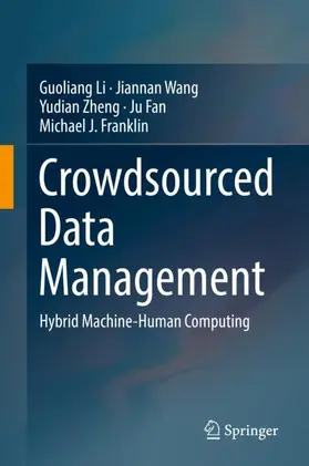 Li / Wang / Franklin |  Crowdsourced Data Management | Buch |  Sack Fachmedien