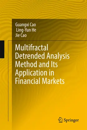 Cao / He | Multifractal Detrended Analysis Method and Its Application in Financial Markets | E-Book | sack.de