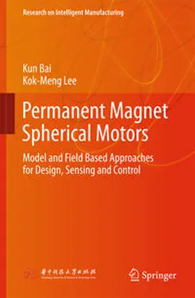 Lee / Bai |  Permanent Magnet Spherical Motors | Buch |  Sack Fachmedien