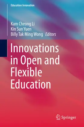Li / Yuen / Wong |  Innovations in Open and Flexible Education | eBook | Sack Fachmedien