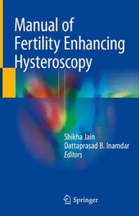 Inamdar / Jain |  Manual of Fertility Enhancing Hysteroscopy | Buch |  Sack Fachmedien