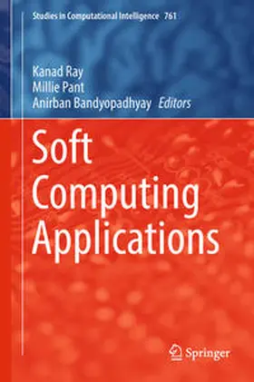 Ray / Pant / Bandyopadhyay | Soft Computing Applications | E-Book | sack.de