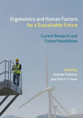 Yeow / Thatcher |  Ergonomics and Human Factors for a Sustainable Future | Buch |  Sack Fachmedien