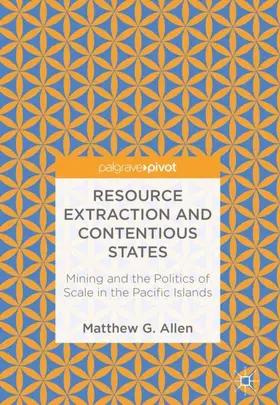 Allen |  Resource Extraction and Contentious States | Buch |  Sack Fachmedien