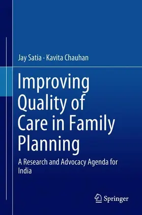 Chauhan / Satia |  Improving Quality of Care in Family Planning | Buch |  Sack Fachmedien