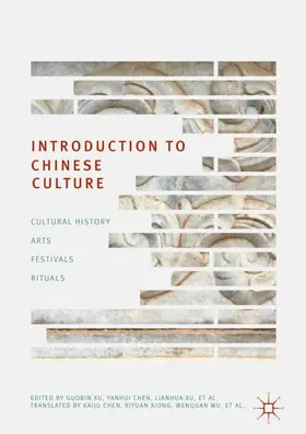 Xu / Chen |  Introduction to Chinese Culture | Buch |  Sack Fachmedien