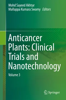 Akhtar / Swamy | Anticancer Plants: Clinical Trials and Nanotechnology | E-Book | sack.de