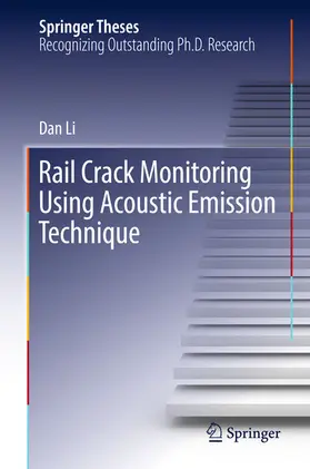 Li |  Rail Crack Monitoring Using Acoustic Emission Technique | eBook | Sack Fachmedien
