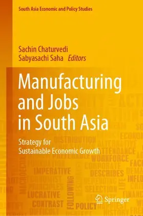 Saha / Chaturvedi |  Manufacturing and Jobs in South Asia | Buch |  Sack Fachmedien