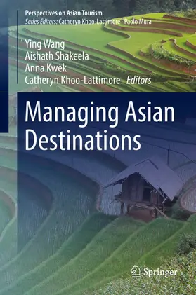 Wang / Shakeela / Kwek |  Managing Asian Destinations | eBook | Sack Fachmedien