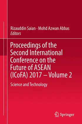 Saian / Abbas | Proceedings of the Second International Conference on the Future of ASEAN (ICoFA) 2017 – Volume 2 | E-Book | sack.de
