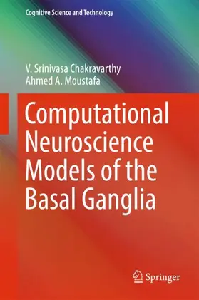 Moustafa / Chakravarthy |  Computational Neuroscience Models of the Basal Ganglia | Buch |  Sack Fachmedien
