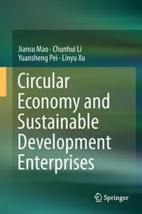 Mao / Li / Pei |  Circular Economy and Sustainable Development Enterprises | eBook | Sack Fachmedien