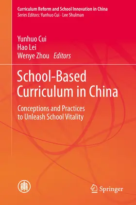 Cui / Lei / Zhou |  School-Based Curriculum in China | eBook | Sack Fachmedien