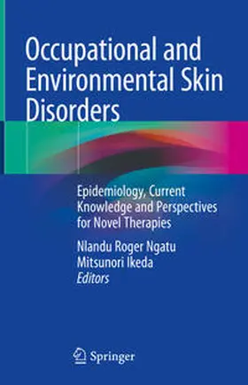 Ikeda / Ngatu |  Occupational and Environmental Skin Disorders | Buch |  Sack Fachmedien