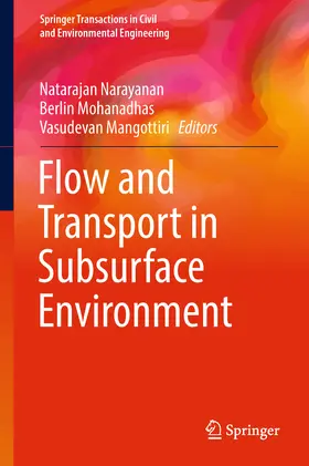 Narayanan / Mohanadhas / Mangottiri |  Flow and Transport in Subsurface Environment | eBook | Sack Fachmedien