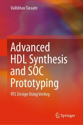 Taraate |  Advanced HDL Synthesis and SOC Prototyping | Buch |  Sack Fachmedien
