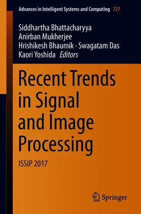 Bhattacharyya / Mukherjee / Yoshida |  Recent Trends in Signal and Image Processing | Buch |  Sack Fachmedien