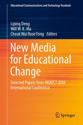 Deng / Ma / Fong |  New Media for Educational Change | eBook | Sack Fachmedien