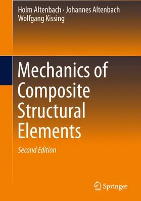 Altenbach / Kissing |  Mechanics of Composite Structural Elements | Buch |  Sack Fachmedien