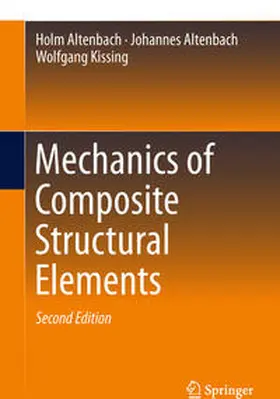 Altenbach / Kissing | Mechanics of Composite Structural Elements | E-Book | sack.de