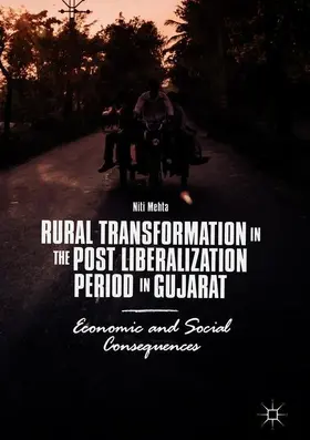 Mehta | Rural Transformation in the Post Liberalization Period in Gujarat | Buch | 978-981-10-8961-9 | sack.de
