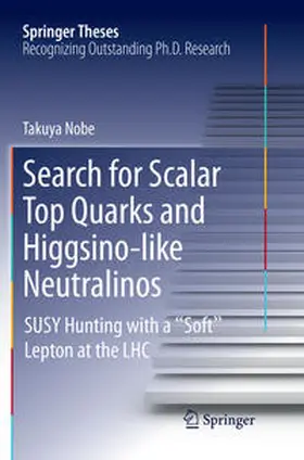 Nobe |  Search for Scalar Top Quarks and Higgsino-Like Neutralinos | Buch |  Sack Fachmedien