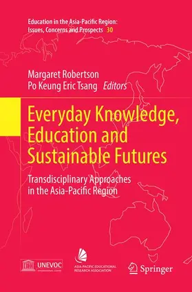 Tsang / Robertson |  Everyday Knowledge, Education and Sustainable Futures | Buch |  Sack Fachmedien