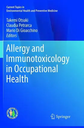 Otsuki / Di Gioacchino / Petrarca |  Allergy and Immunotoxicology in Occupational Health | Buch |  Sack Fachmedien