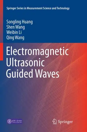 Huang / Wang / Li |  Electromagnetic Ultrasonic Guided Waves | Buch |  Sack Fachmedien