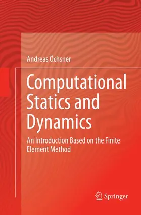 Öchsner |  Computational Statics and Dynamics | Buch |  Sack Fachmedien