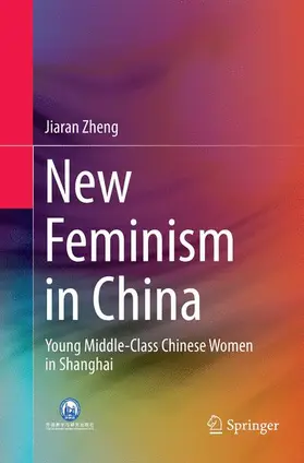 Zheng |  New Feminism in China | Buch |  Sack Fachmedien