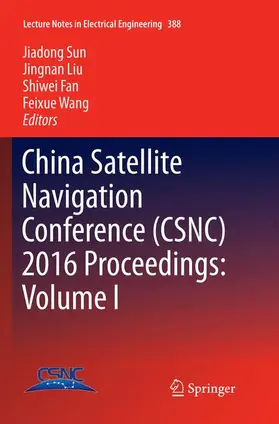 Sun / Wang / Liu |  China Satellite Navigation Conference (CSNC) 2016 Proceedings: Volume I | Buch |  Sack Fachmedien