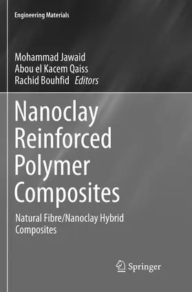 Jawaid / Bouhfid / Qaiss |  Nanoclay Reinforced Polymer Composites | Buch |  Sack Fachmedien