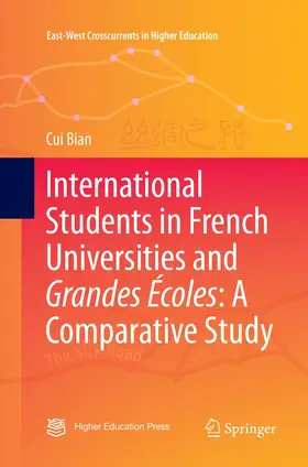 Bian |  International Students in French Universities and Grandes Écoles: A Comparative Study | Buch |  Sack Fachmedien