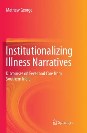 George |  Institutionalizing Illness Narratives | Buch |  Sack Fachmedien